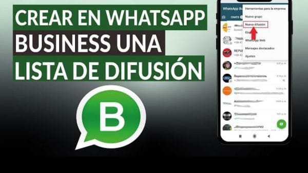 Cómo Crear una Lista de Difusión de WhatsApp